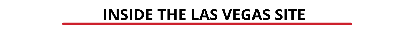Inside the Las Vegas Site