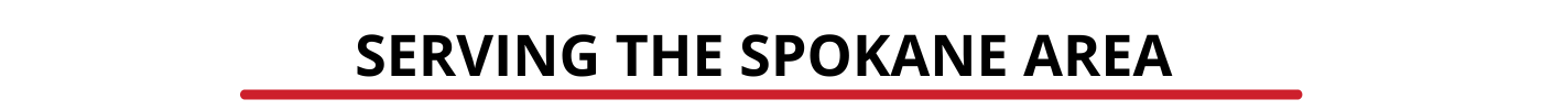 SERVING THE SPOKANE AREA