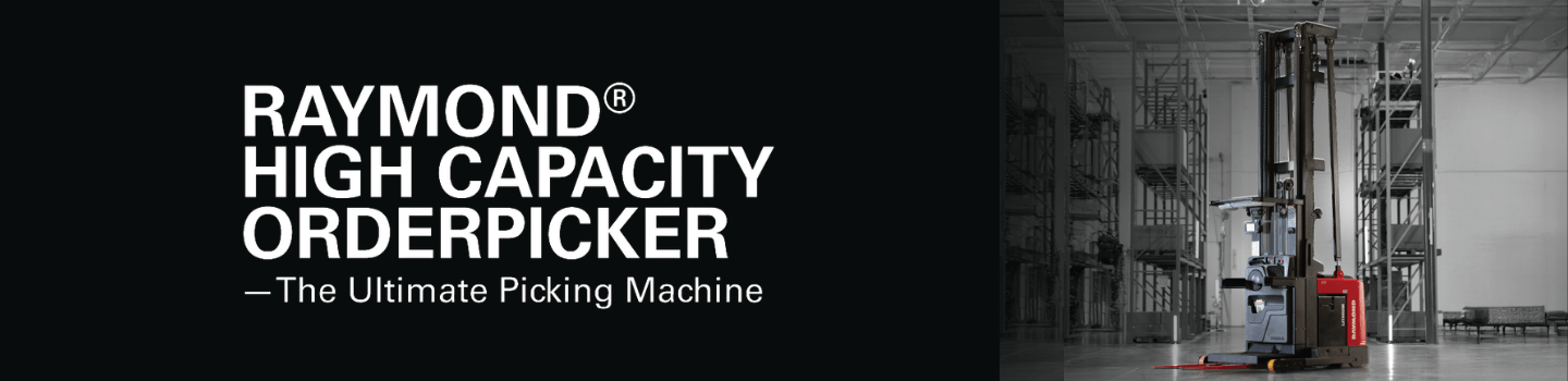 Raymond High Capacity Order Picker-the ultimate picking machine
