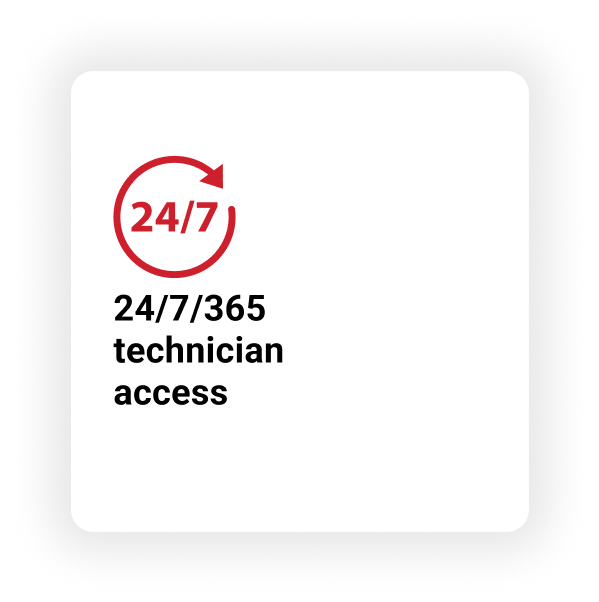 24 7 365  Technician Access